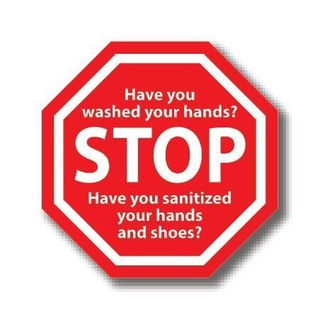 Ergomat 4in OCTAGON SIGNS Stop - Have you washed your hands? Have you sanitized your hands and shoes? DSV-SIGN 16 #0695 -UEN